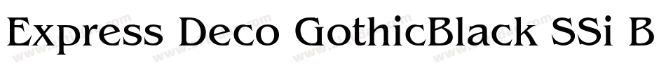 Express Deco GothicBlack SSi Black Italic字体转换